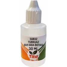 Tito SGB32 Turkuaz Sıvı Gıda Boyası 30 ml