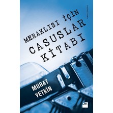 Meraklısı İçin Casuslar Kitabı - Murat Yetkin