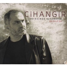 Cihangir - Ortasında Kıyametin / Kızılcık Albüm - Cd