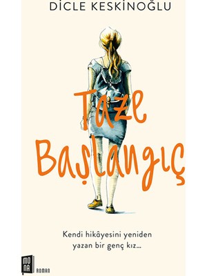 Taze Başlangıç - Dicle Keskinoğlu