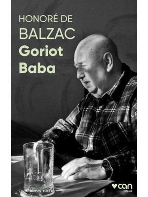 Goriot Baba (Fotoğraflı Klasikler) - Honore De Balzac