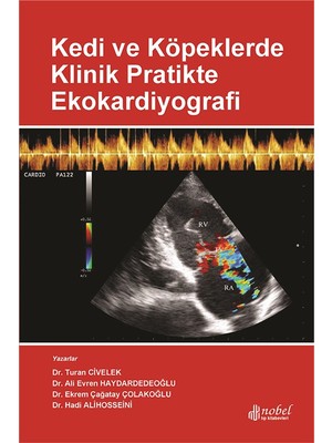 Kedi ve Köpeklerde Klinik Pratikte Ekokardiyografi