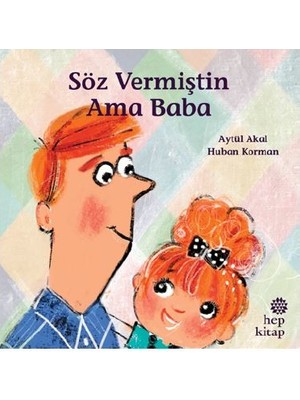 Öz Vermiştin Ama Baba - Aytül Akal