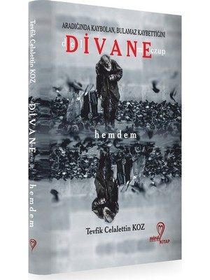 Deli Divane Meczup Hemdem - Tevfik Celalettin Koz