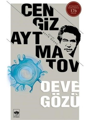 Deve Gözü - Cengiz Aytmatov