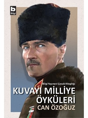 Kuvayı Milliye Öyküleri - Can Özoğuz