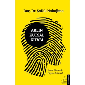Aklın Kutsal Kitabı - Şafak Nakajima