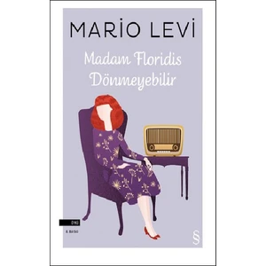 Madam Floridis Dönmeyebilir - Mario Levi
