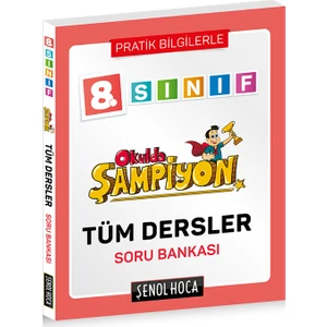 Şenol Hoca Yayınları 8. Sınıf Okulda Şampiyon Tüm Dersler Soru Bankası