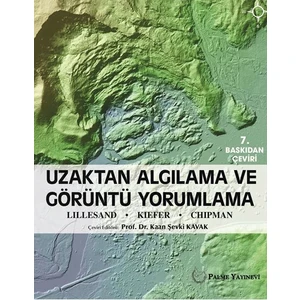 Uzaktan Algılama Ve Görüntü Yorumlama (Lıllesand.Kıefer.Chıpman) - Thomas Lillesand - Ralph W. Kiefer - Jonathon Chipman