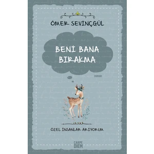 Beni Bana Bırakma:Özel İnsanlar - Ömer Sevinçgül