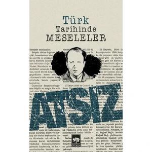 Türk Tarihinde Meseleler - Hüseyin Nihal Atsız