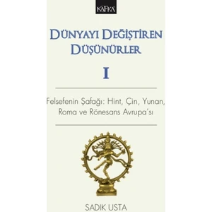 Dünyayı Değiştiren Düşünürler 1 - Sadık Usta