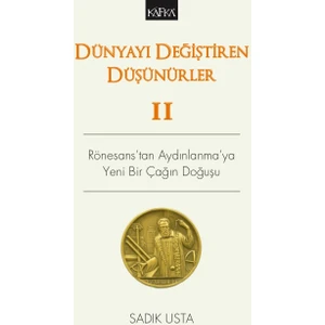 Dünyayı Değiştiren Düşünürler 2 - Sadık Usta