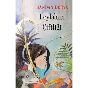 Leyla’nın Çiftliği - Handan Derya