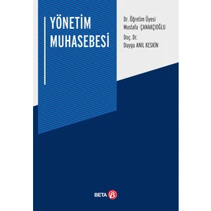 Yönetim Muhasebesi - Mustafa Çanakçıoğlu - Duygu Anıl Keskin