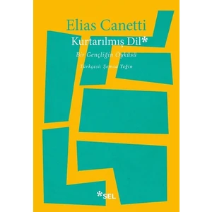 Kurtarılmış Dil - Elias Canetti
