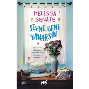 Sevme Beni Yanarsın - Melissa Senate