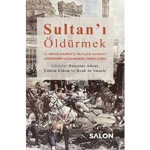 Sultan'ı Öldürmek - Houssine Alloul - Toygun Altıntaş