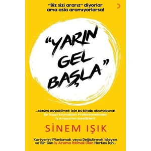 Yarın Gel Başla - Sinem Işık