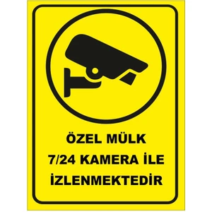 Renkli Reklam Özel Mülk 7-24 Kamera İle İzlenmektedir Levhası (Dekote Malzeme)