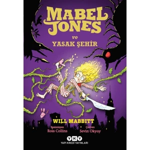 Mabel Jones Ve Yasak Şehir - Will Mabbitt