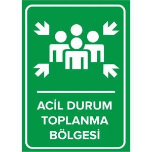 Renkli Reklam Acil Durum Toplanma Bölgesi Levhası (Sac Malzeme)