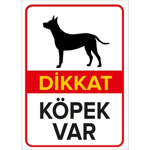 Renkli Reklam Dikkat Köpek Var Levhasi Levhası (Sac Malzeme)