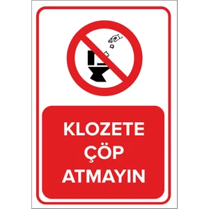 Renkli Reklam Klozete Çöp Atmayın Levhası (Sac Malzeme)