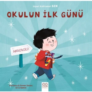 Okulun İlk Günü - Francesca Sardou;Romain Sardou