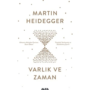 Varlık Ve Zaman - Martin Heidegger