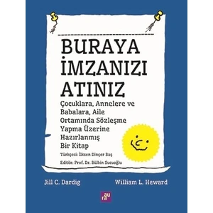 Buraya İmzanızı Atınız - Jill C. Dardig - William L. Heward