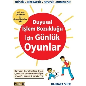 Duyusal İşlem Bozukluğu İçin  Günlük Oyunlar - Barbara Sher