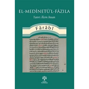 Elmedinetü’Lfazıla - Farabi
