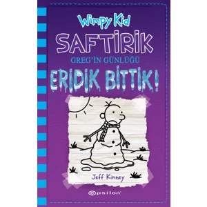 Saftirik Greg'in Günlüğü #13 Eridik Bittik!  - Jeff Kinney