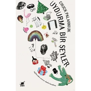 Uydurma Bir Şeyler - Chuck Palahniuk