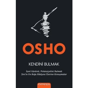 Kendini Bulmak - Osho