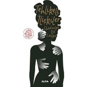 Tehlikeli İlişkiler - Choderlos De Laclos