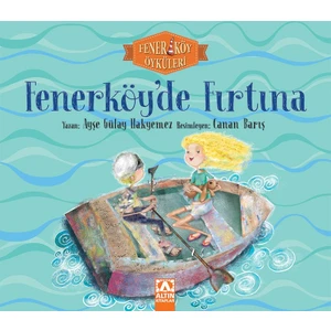 Fenerköy’De Fırtına  - Ayşe Gülay Hakyemez