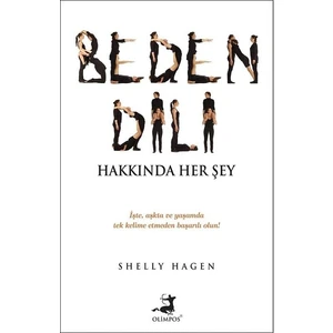Beden Dili Hakkında Her Şey - Shelly Hagen