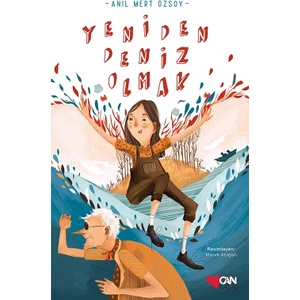 Yeniden Deniz Olmak - Anıl Mert Özsoy