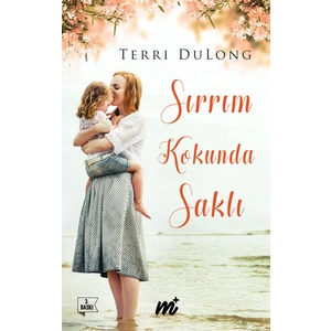 Sırrım Kokunda Saklı - Terri Dulong