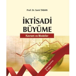 İktisadi Büyüme Kavram Ve Modeller - Sami Taban