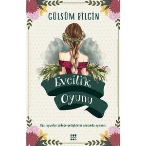 Evcilik Oyunu - Gülsüm Bilgin