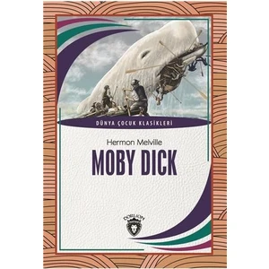 Moby Dick Dünya Çocuk Klasikleri (712 Yaş) - Hermon Melville