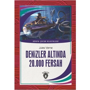 Denizler Altında 20.000 Fersah Dünya Çocuk Klasikleri (712 Yaş) - Jules Verne