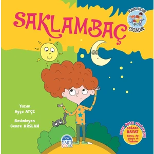 Hayat Ünite Hikayeleri/ Pijama Kulübü Çocukları  Saklambaç - Ayça Atçı