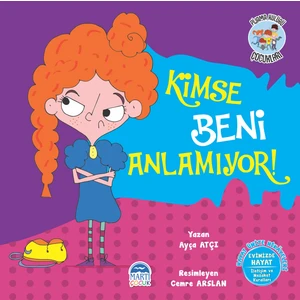 Hayat Ünite Hikayeleri Pijama Kulübü Çocukları/ Kimse Beni Anlamıyor! - Ayça Atçı