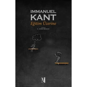 Eğitim Üzerine - Immanuel Kant