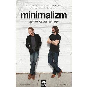Minimalizm: Geriye Kalan Her Şey - Joshua Fields Millburn